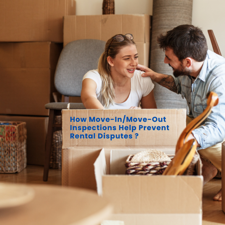 How Move-In/Move-Out Inspections Help Prevent Rental Disputes