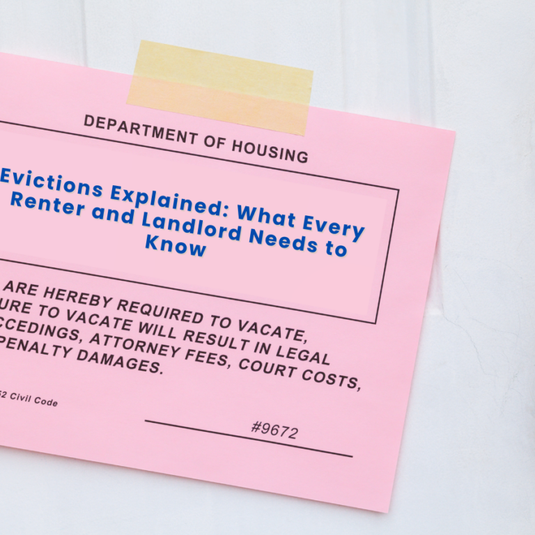 Evictions Explained: What Every Renter and Landlord Needs to Know