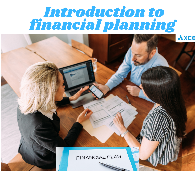 Introduction to Financial Planning: Everything I need to know!