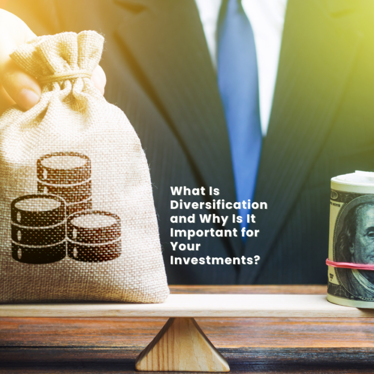 What Is Diversification and Why Is It Important for Your Investments?