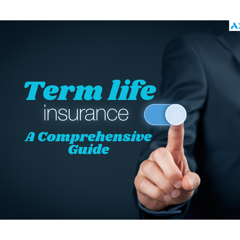 Term Life Insurance: A Comprehensive Guide